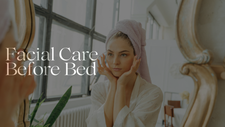 facial care before bed